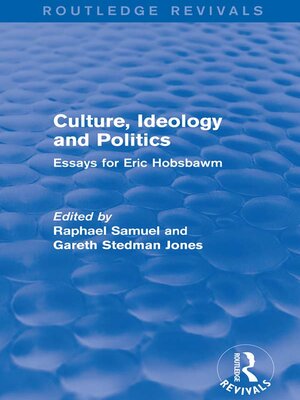 cover image of Culture, Ideology and Politics (Routledge Revivals)